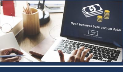 Requirements for open business bank account dubai